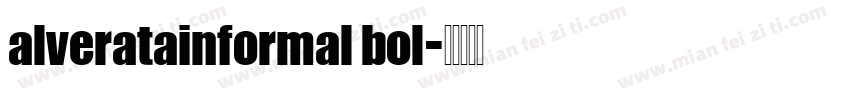 alveratainformal bol字体转换